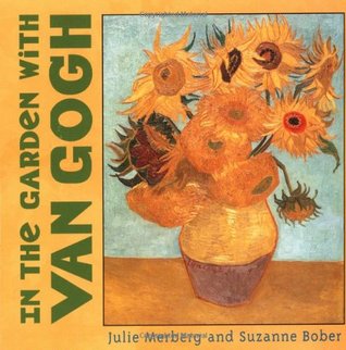 In the Garden with Van Gogh (Board Book)