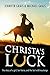 Christa's Luck: The story o...