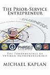 The Prior-Service Entrepreneur: The Fundamentals of Veteran Entrepreneurship