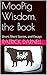 MooPig Wisdom, the Book: Sh...