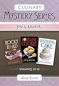 Culinary Mysteries Series, Volumes 10-12: Rocky Road / Fortune Cookie / Wedding Cake