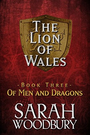 Of Men and Dragons (The Lion of Wales #3)