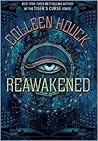 Reawakened by Colleen Houck
