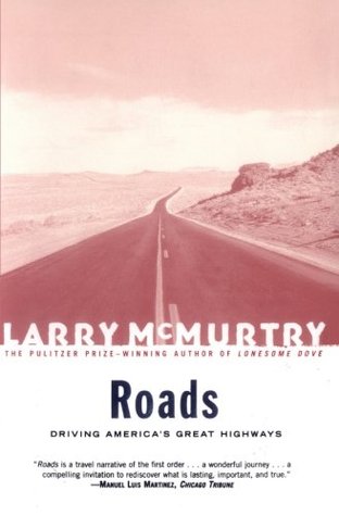 Roads : Driving America's Great Highways (Paperback)