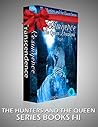 The Hunters and The Queen Series Books I-II: Box Set