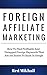FOREIGN AFFILIATE MARKETING...