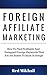 FOREIGN AFFILIATE MARKETING: How to find profitable and untapped foreign keywords that are 10x easier to rank In Google