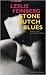 Stone Butch Blues. Träume i...