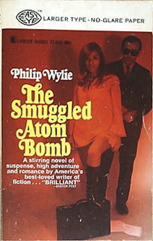 The Smuggled Atom Bomb (Mass Market Paperback)