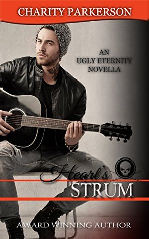 Heart's Strum (Ugly Eternity, #3)