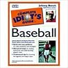 Complete Idiot's Guide to Baseball (The Complete Idiot's Guide)