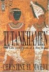 Tutankhamen  by Christine El Mahdy