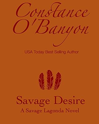 Savage Desire (Savage Lagonda Series Book 1)
