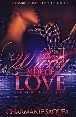 The Wrong Side Of Love (The Wrong Side Of Love #1)