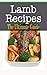 Lamb Recipes: The Ultimate ...