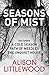 Seasons of Mist: An omnibus...