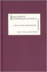 Elias Canetti's Counter-Image of Society: Crowds, Power, Transformation (Studies in German Literature Linguistics and Culture, 1) Elias Canetti's Counter-Image of Society: Crowds, Power, Transformation (Studies in German Literature Linguistics and Culture, 1)