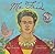Me, Frida