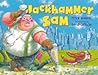 Jackhammer Sam