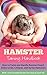 Hamster Taming Handbook: Ho...