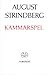 Kammarspel (August Strindbergs samlade verk) (Swedish Edition)