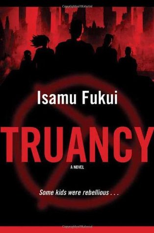 Truancy (Truancy, #1)