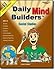 The Critical Thinking Daily Mind Builders by Jennifer Gottstein