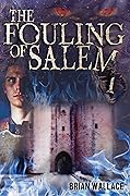 The Fouling of Salem