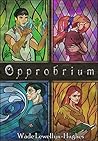 Opprobrium: Book ...