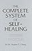 The Complete System of Self-Healing by Stephen Thomas Chang