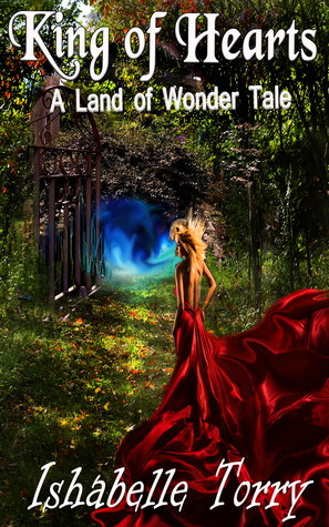 King of Hearts: A Land of Wonder Tale
