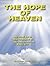 The Hope of Heaven: We Shal...