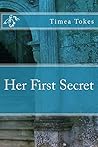 Her First Secret Her First Secret