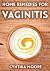 Home Remedies for Vaginitis