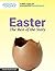 Easter: The Rest of the Story - A Bible Study Aid Presented By BeyondToday.tv