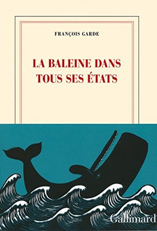 La baleine dans tous ses états (Kindle Edition)
