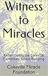 Witness to Miracl...