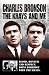 The Krays and Me by Charlie Bronson