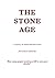 The Stone Age: A Novel of Mass Destruction