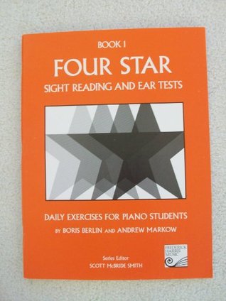 Four Star Sight Reading and Ear Tests: Daily Exercises for Piano Students, Book 1 (Paperback)
