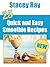 25 Quick and Easy Smoothie ...