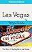 Las Vegas Travel Guide: The...