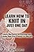 Knitting: Learn How to Knit...