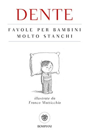 Favole per bambini molto stanchi (Kindle Edition)