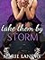 Take Them by Storm (Angel Island, #3)
