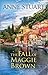 The Fall of Maggie Brown by Anne Stuart
