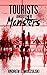 Tourists and Other Monsters (Slayer of Evil - Prices Negotiable, Book 11)