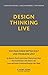 Design Thinking Live by Christoph Meinel