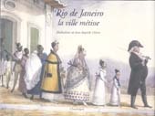 Rio de Janeiro, la ville métisse (Hardcover)
