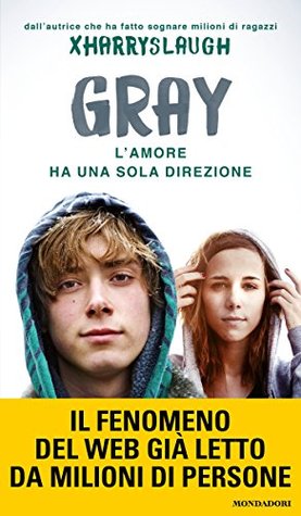 Gray (Italian Edition)